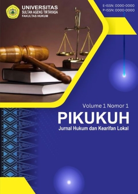 PIKUKUH: Jurnal Hukum dan Keadilan Vol 1 No 1 April 2024
